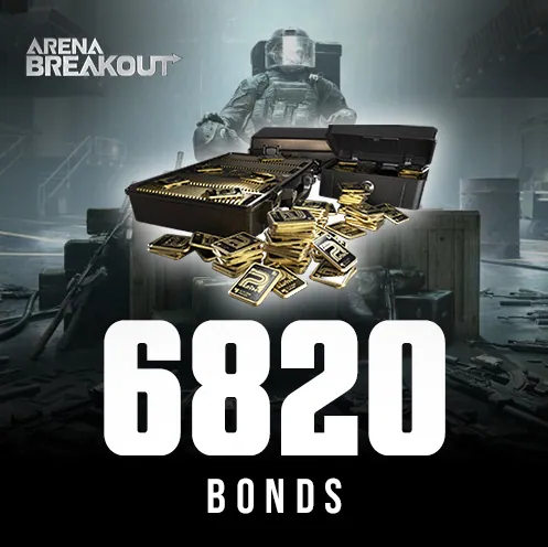 Arena Breakout 6820 Bonds